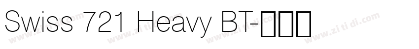Swiss 721 Heavy BT字体转换